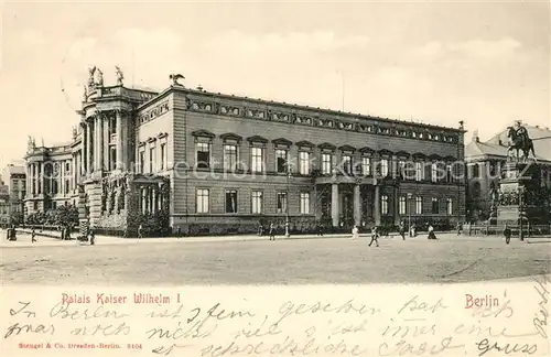 Berlin Palais Kaiser Wilhelm I Denkmal Kat. Berlin