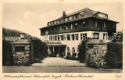 Baerenfels Erzgebirge Kurhaus Kaiserhof Kat. Altenberg