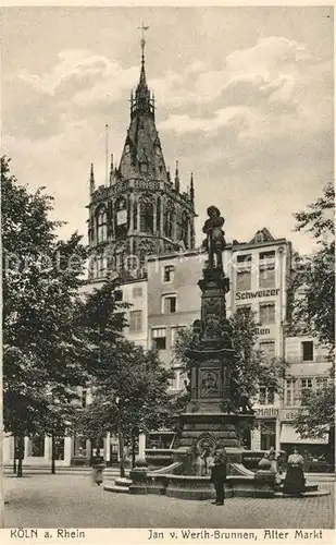 AK / Ansichtskarte Koeln Rhein Jan van Werth Brunnen Alter Markt Kat. Koeln