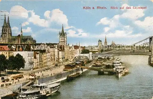 AK / Ansichtskarte Koeln Rhein Blick auf den Leystapel Kat. Koeln