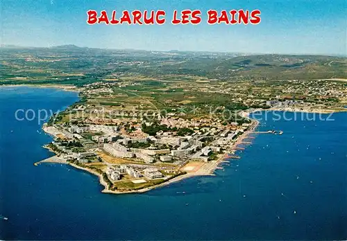 AK / Ansichtskarte Balaruc les Bains Fliegeraufnahme Bassin de Thau Kat. Balaruc les Bains