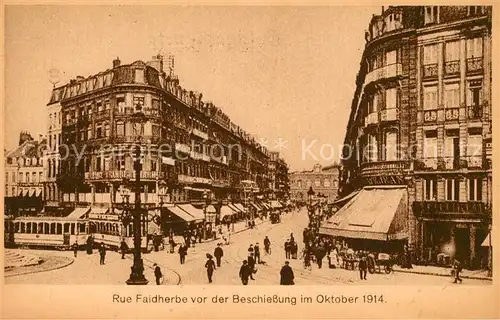 AK / Ansichtskarte Lille Nord Rue Faidherbe vor der Beschiessung 1914 Kat. Lille