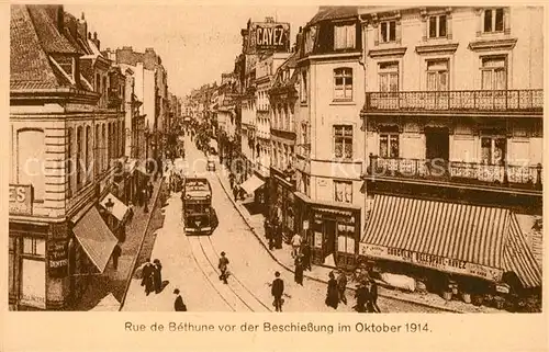 AK / Ansichtskarte Lille Nord Rue de Bethune vor der Beschiessung 1914 Kat. Lille