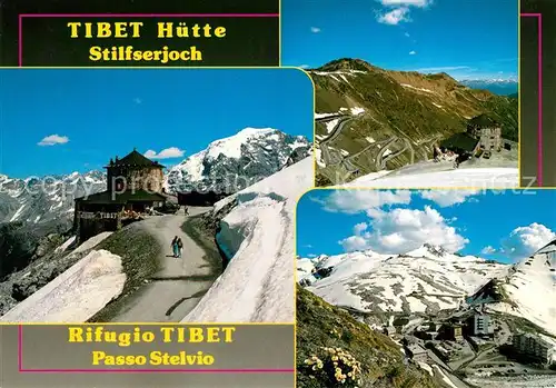 AK / Ansichtskarte Stilfs Alpengasthof Tibethuette Stilfserjoch