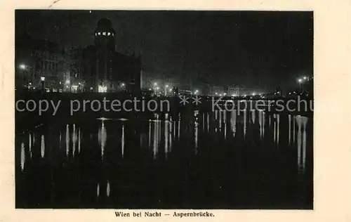 AK / Ansichtskarte Wien bei Nacht mit Aspernbruecke Kat. Wien