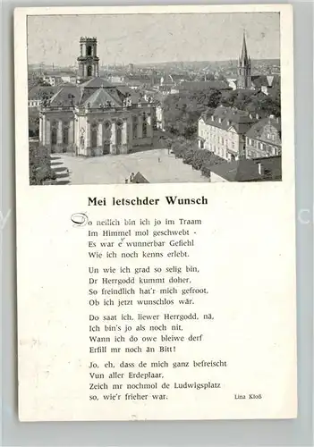 AK / Ansichtskarte Saarbruecken Gedicht Lina Kloss Mei letschder Wunsch  Kat. Saarbruecken