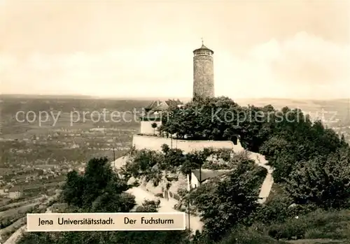 AK / Ansichtskarte Jena Thueringen Fuchsturm