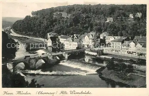 AK / Ansichtskarte Hann. Muenden Alte Werrabruecke Kat. Hann. Muenden