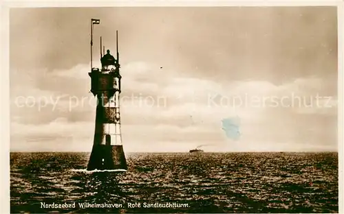 AK / Ansichtskarte Wilhelmshaven Rote Sand Leuchtturm Kat. Wilhelmshaven