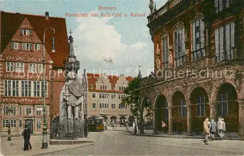 AK / Ansichtskarte Bremen Marktplatz mit Rats Cafe und Roland Kat. Bremen