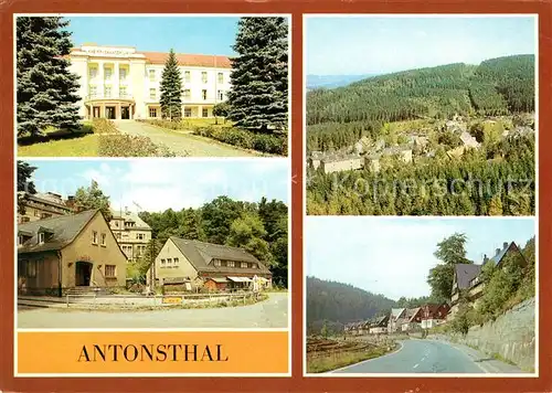 AK / Ansichtskarte Antonsthal Erzgebirge Kneippsanatorium Post Kaufhalle Talstrasse  Kat. Breitenbrunn Erzgebirge