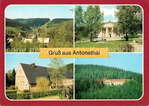 AK / Ansichtskarte Antonsthal Erzgebirge Klubhaus Antonshoehe Heinrich Heine Oberschule Kneippsanatorium Kat. Breitenbrunn Erzgebirge