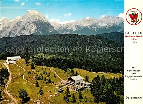 AK / Ansichtskarte Seefeld Tirol Gschwandtkopf Huette Hohe Munde Zugspitzmassiv  Kat. Seefeld in Tirol