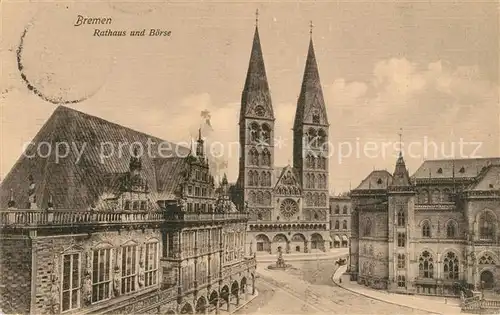 AK / Ansichtskarte Bremen Rathaus und Boerse Kat. Bremen