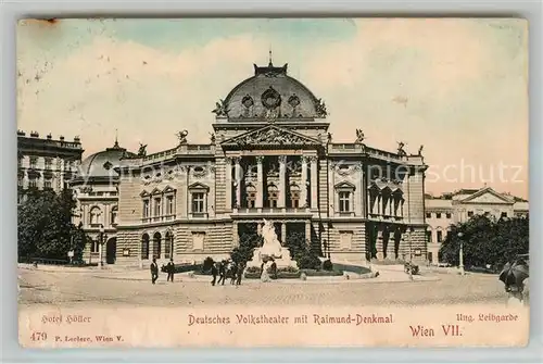 AK / Ansichtskarte Wien Deutsches Volkstheater mit Raimund Denkmal Kat. Wien