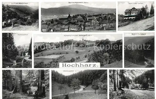 AK / Ansichtskarte Harz Region Moenchsbank Benneckensten Hotel Dicke Tannen Wolfsbachtal Hohegeiss Wolfsbachmuehle