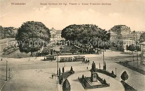 AK / Ansichtskarte Wiesbaden Neues Kurhaus mit Kgl Theater und Kaiser Friedrich Denkmal Kat. Wiesbaden