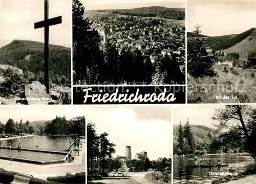 AK / Ansichtskarte Friedrichroda Schauenberg Kreuz Kuehles Tal Grosser Inselsberg Gondelteich Kat. Friedrichroda