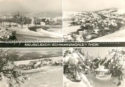 AK / Ansichtskarte Meuselbach Schwarzmuehle Winterlandschaften Kat. Meuselbach Schwarzmuehle