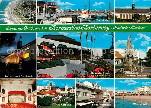 AK / Ansichtskarte Norderney Nordseebad Kurhaus Denkmal Bismarckstrasse Weststrand Friedrichstrasse Yachthafen Kat. Norderney