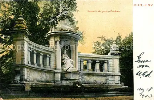 AK / Ansichtskarte Coblenz Koblenz Kaiserin Augusta Denkmal Kat. Koblenz Rhein