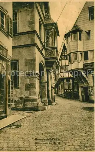 AK / Ansichtskarte Berncastel Bernkastel Kues Altes Haus am Markt