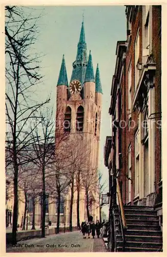 AK / Ansichtskarte Delft Oude Kerk Kirche Kat. Delft