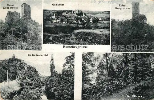 AK / Ansichtskarte Gemuenden Hunsrueck Ruine Koppenstein Wildburg Kellenbachtal  Kat. Gemuenden