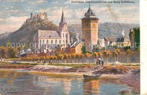 AK / Ansichtskarte Oberwesel Rhein Liebfrauenkirche und Burg Schoenberg Kuenstlerkarte Kat. Oberwesel am Rhein