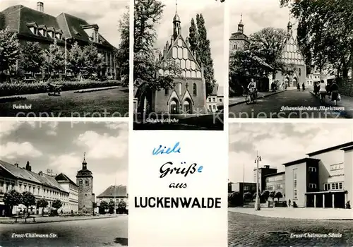 AK / Ansichtskarte Luckenwalde Bahnhof Johanniskirche Marktturm Ernst Thaelmann Schule Strassenpartie Kat. Luckenwalde