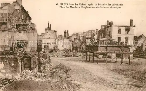 AK / Ansichtskarte Reims Champagne Ardenne Kriegszerst&#246;rungen Place de Marches Kat. Reims