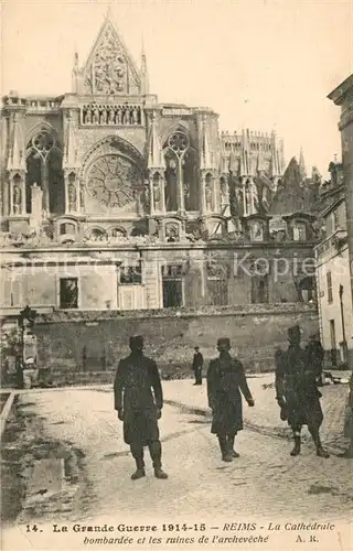 AK / Ansichtskarte Reims Champagne Ardenne Kathedrahle Kriegszerst&#246;rungen Kat. Reims