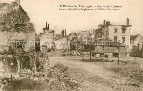 AK / Ansichtskarte Reims Champagne Ardenne Place des Marches Kriegszerst&#246;rungen Kat. Reims