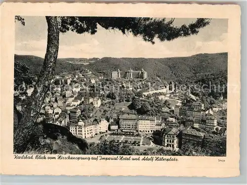 AK / Ansichtskarte Karlsbad Eger Blick vom Hirschsprung auf Imperial Hotel und A.H. Platz