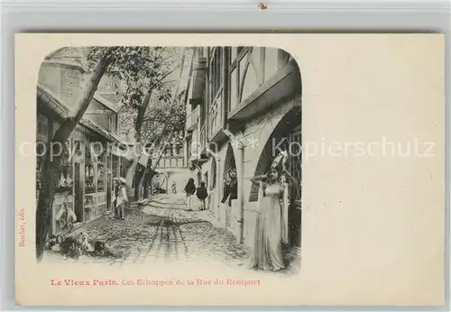 AK / Ansichtskarte Paris Les Echoppes de la Rue du Rempart Kat. Paris