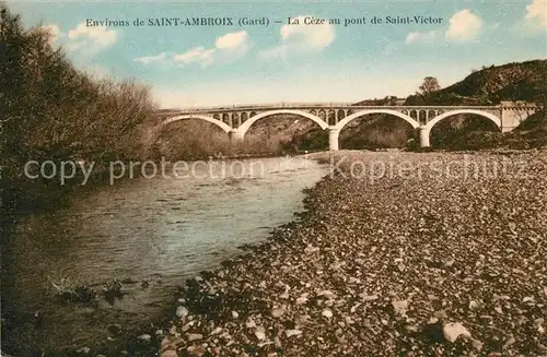 AK / Ansichtskarte Saint Ambroix Gard La Ceze au pont de Saint Victor Kat. Saint Ambroix