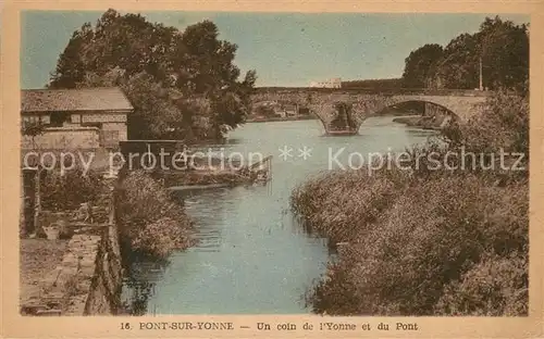 AK / Ansichtskarte Pont sur Yonne Yonne et Pont Kat. Pont sur Yonne