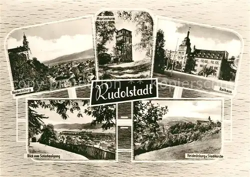 AK / Ansichtskarte Rudolstadt Heidecksburg Schlossaufgang Marienturm Rathaus Stadtkirche Kat. Rudolstadt