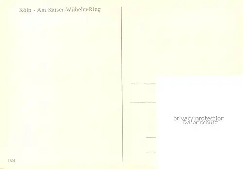 AK / Ansichtskarte Koeln Rhein Kaiser Wilhelm Ring Kat. Koeln