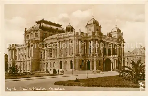 AK / Ansichtskarte Zagreb Narodno Kazaliste Opernhaus Kat. Zagreb