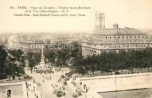 AK / Ansichtskarte Paris Place du Chatelet Theatre Sarah Bernhardt et la Tour Saint Jacques Kat. Paris