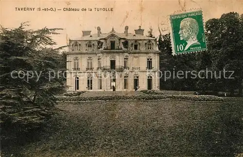 AK / Ansichtskarte Taverny Chateau de la Tuyolle Kat. Taverny