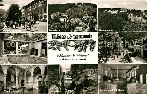 AK / Ansichtskarte Wildbad Schwarzwald Hotel Quellenhof Bad Eberhardsbad Bergbahn Sommerberg Trinkhalle Brunnen Trinkhalle Kat. Bad Wildbad
