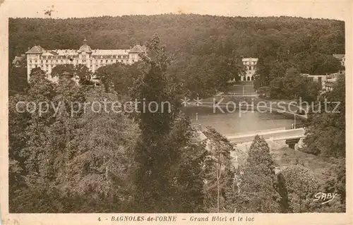 AK / Ansichtskarte Bagnoles de l Orne Grand Hotel et le Lac Kat. Bagnoles de l Orne