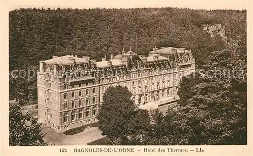 AK / Ansichtskarte Bagnoles de l Orne Hotel des Thermes Kat. Bagnoles de l Orne