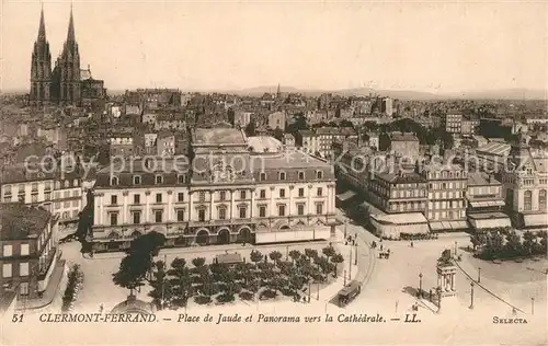 AK / Ansichtskarte Clermont Ferrand Puy de Dome Place de Jaude et Panorama vers la Cathedrale Kat. Clermont Ferrand