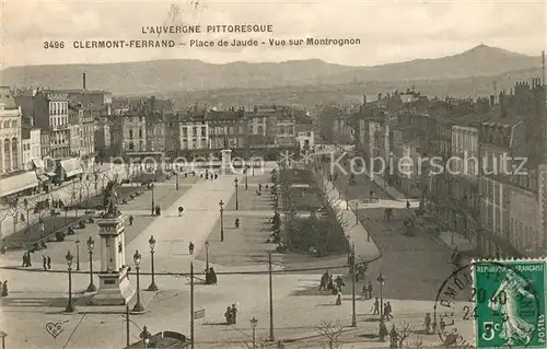 AK / Ansichtskarte Clermont Ferrand Puy de Dome Place de Jaude Vue sur Montrognon Kat. Clermont Ferrand