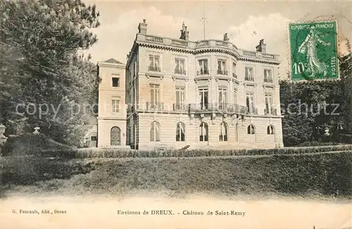 AK / Ansichtskarte Dreux Chateau de Saint Remy Kat. Dreux