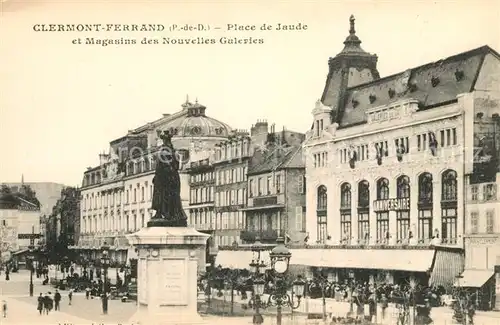 AK / Ansichtskarte Clermont Ferrand Puy de Dome Place de Jaude et Magasins des Novelles Galeries Kat. Clermont Ferrand