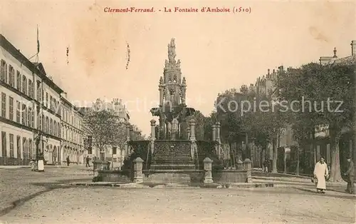 AK / Ansichtskarte Clermont Ferrand Puy de Dome La Fontaine d Amboise Kat. Clermont Ferrand